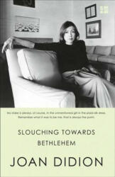 Slouching Towards Bethlehem - Joan Didion (ISBN: 9780008284640)