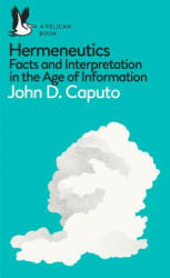 Hermeneutics - JOHN D CAPUTO (ISBN: 9780241257852)