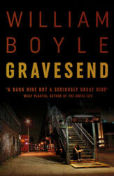Gravesend - William Boyle (ISBN: 9780857301284)