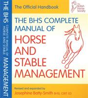 BHS Complete Manual of Horse and Stable Management (2008)