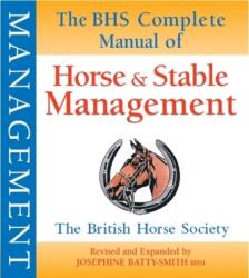 BHS Complete Manual of Horse and Stable Management - Islay Auty (2008)