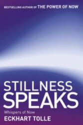 Stillness Speaks - Eckhart Tolle (2003)
