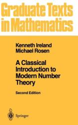 Classical Introduction to Modern Number Theory - Kenneth Ireland (1990)
