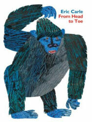 From Head to Toe Padded Board Book - Eric Carle, Eric Carle (ISBN: 9780062747662)