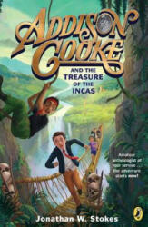 Addison Cooke and the Treasure of the Incas (ISBN: 9780147515636)