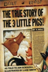 True Story of the Three Little Pigs - Lane Smith (1991)