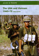 Access to History: The USA and Vietnam 1945-75 3rd Edition - Vivienne Sanders (2007)