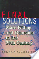 Final Solutions: Mass Killing and Genocide in the 20th Century (2005)