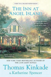 The Inn at Angel Island: An Angel Island Novel - Thomas Kinkade, Katherine Spencer (ISBN: 9780425238929)