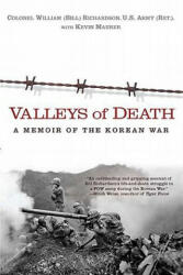 Valleys of Death - Bill Richardson, Kevin Maurer (ISBN: 9780425243183)