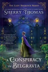 A Conspiracy in Belgravia - Sherry Thomas (ISBN: 9780425281413)