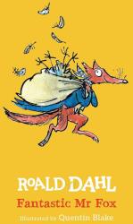Fantastic Mr. Fox - Roald Dahl, Quentin Blake (ISBN: 9780425287842)