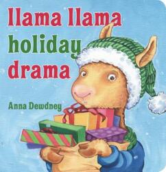 Llama Llama Holiday Drama - Anna Dewdney (ISBN: 9780425291818)
