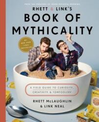 Rhett & Link's Book of Mythicality - Crown (ISBN: 9780451496294)