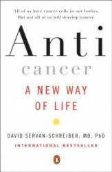 Anticancer - David Servan-Schreiber (ISBN: 9780452295728)