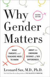 Why Gender Matters, Second Edition - Leonard Sax (ISBN: 9780451497772)