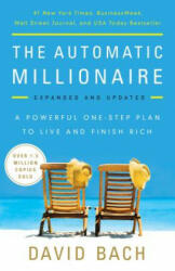 The Automatic Millionaire - David Bach (ISBN: 9780451499080)