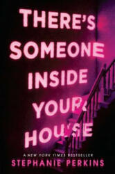 There's Someone Inside Your House - Stephanie Perkins (ISBN: 9780525426011)