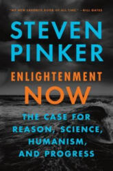 Enlightenment Now - Steven Pinker (ISBN: 9780525427575)