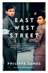 East West Street: On the Origins of Genocide and Crimes Against Humanity - Philippe Sands (ISBN: 9780525433729)