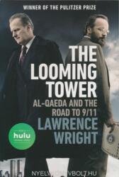 Lawrence Wright: The Looming Tower (Movie Tie-in): Al-Qaeda and the Road to 9/11 (ISBN: 9780525564362)