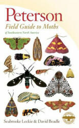 Peterson Field Guide to Moths of Southeastern North America - Seabrooke Leckie, David Beadle (ISBN: 9780544252110)