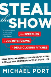 Steal the Show - Michael Port (ISBN: 9780544800847)