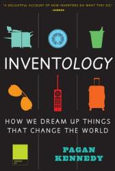 Inventology: How We Dream Up Things That Change the World (ISBN: 9780544811928)