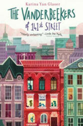 The Vanderbeekers of 141st Street (ISBN: 9780544876392)