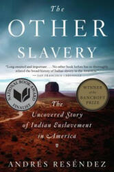 Other Slavery - Andres Resendez (ISBN: 9780544947108)