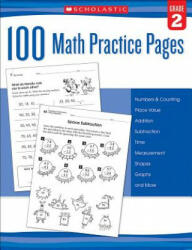 100 Math Practice Pages, Grade 2 - Scholastic Teaching Resources (ISBN: 9780545799386)