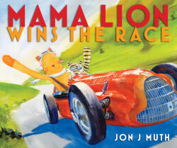 Mama Lion Wins the Race (ISBN: 9780545852821)