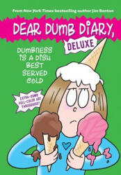 Dumbness Is a Dish Best Served Cold (ISBN: 9780545932288)