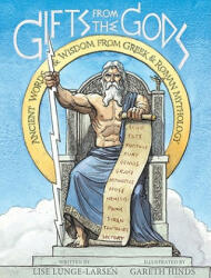 Gifts from the Gods: Ancient Words & Wisdom from Greek & Roman Mythology (ISBN: 9780547152295)