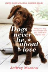 Dogs Never Lie About Love - Jeffrey Mason (2012)