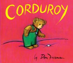 Corduroy - Don Freeman (ISBN: 9780670013111)
