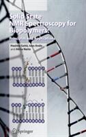 Solid State NMR Spectroscopy for Biopolymers (2006)
