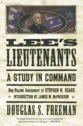 Lee's Lieutenants - Douglas Southall Freeman, James M. McPherson, Stephen W. Sears (ISBN: 9780684859798)