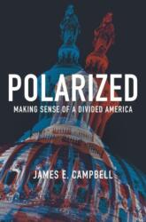 Polarized: Making Sense of a Divided America (ISBN: 9780691180861)