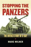 Stopping the Panzers: The Untold Story of D-Day (ISBN: 9780700625246)