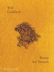 Room for Dessert - Will Goldfarb (ISBN: 9780714876405)