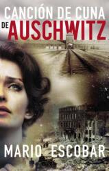 Cancin de Cuna En Aushwitz (ISBN: 9780718076108)