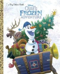 Olaf's Frozen Adventure Big Golden Book (Disney Frozen) - Rh Disney, The Disney Storybook Art Team (ISBN: 9780736436953)