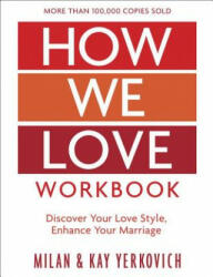 How We Love Workbook Expanded Edition: Making Deeper Connections in Marriage (ISBN: 9780735290891)