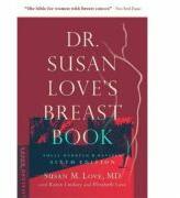 Dr. Susan Love's Breast Book - Susan M. Love, Karen Lindsey, Elizabeth Love (ISBN: 9780738218212)