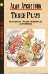 Alan Ayckbourn: Alan Ayckbourn: Three Plays (1979)