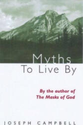 Myths to Live by - Joseph Campbell (1995)