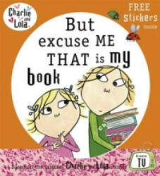 Charlie and Lola: But Excuse Me That is My Book (2006)