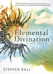 Elemental Divination - Stephen Ball (ISBN: 9780738754475)
