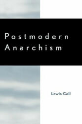 Postmodern Anarchism - Lewis Call (ISBN: 9780739105221)
